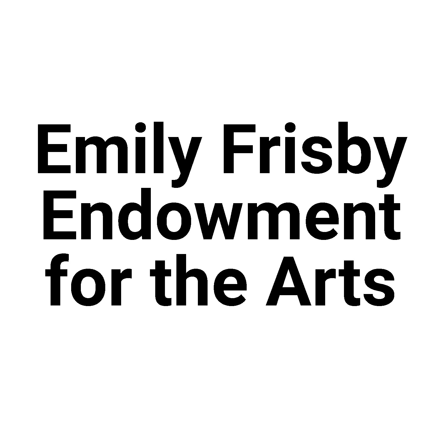 Emily Frisby Endowment for the Arts
